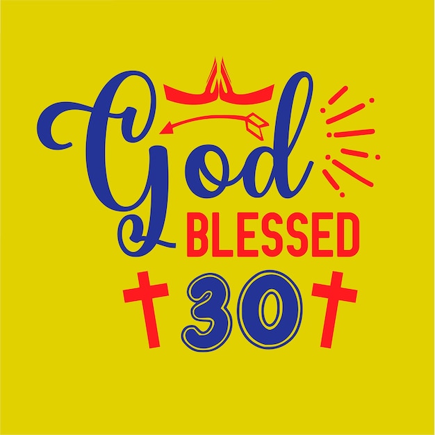 God blessed t shirt design