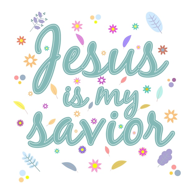 God gives people hope The Bible the word of God Christianity The number of believers is growing Lettering Jesus is my Savior Bible study concept Colorful vector illustration