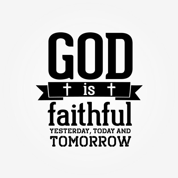 14+ God Is Faithful Quotes