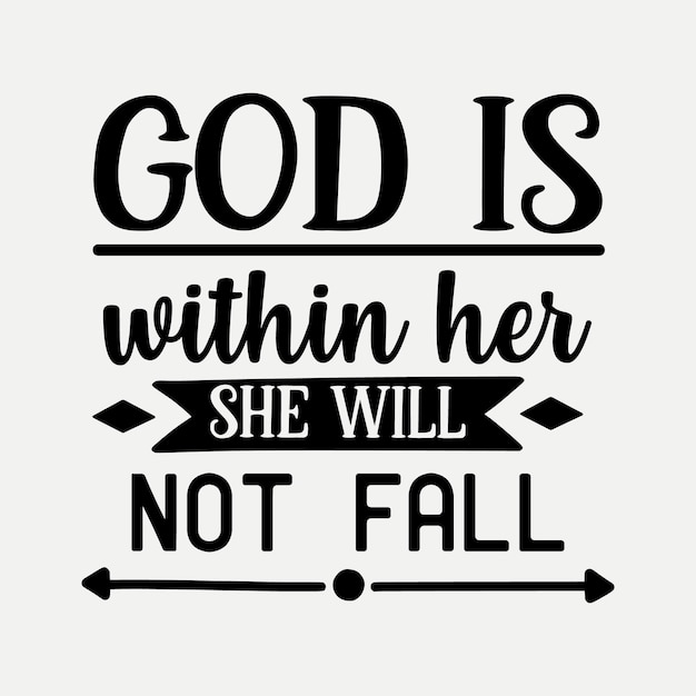 God is within her she will not fall