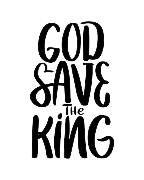 神は王を救う hanwritten テキスト レタリング ベクトル デザイン引用ポスター t シャツ ステッカー