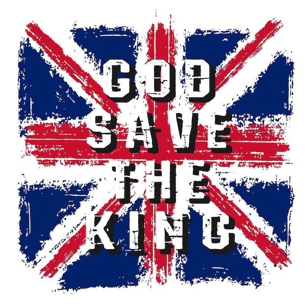 Vector god save the king tekst met de vlag van het verenigd koninkrijk grunge penseel gestructureerde vintage achtergrond