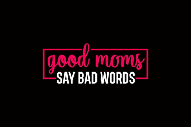 Vector goede moeders zeggen slechte woorden