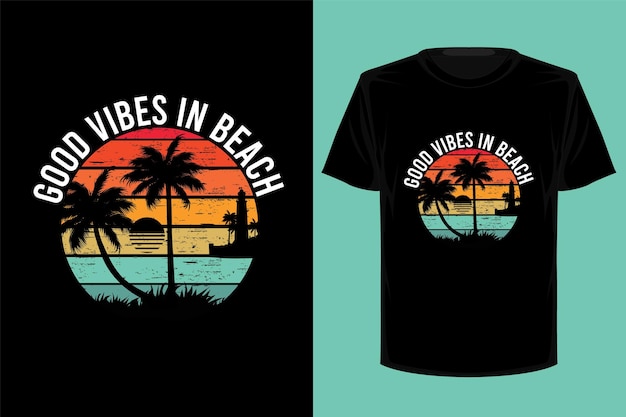 Goede vibes in retro vintage t-shirtontwerp op het strand