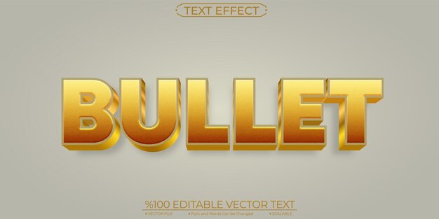 Gold Bullet Editable and Scalable Text Effect