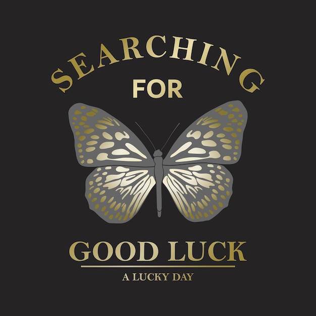 A gold butterfly is sitting on a black background with a black background that says'searching for good luck '