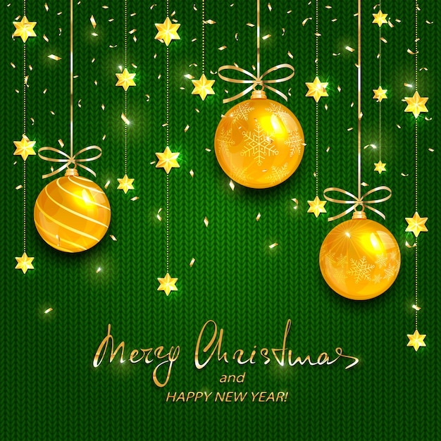 Gold Christmas balls with stars and confetti on green knitted background. Holiday lettering Merry Christmas and Happy New Year, illustration.