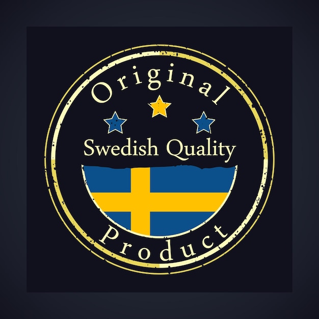 Gold grunge stamp with the text Swedish quality and original product Swedish flag Sweden