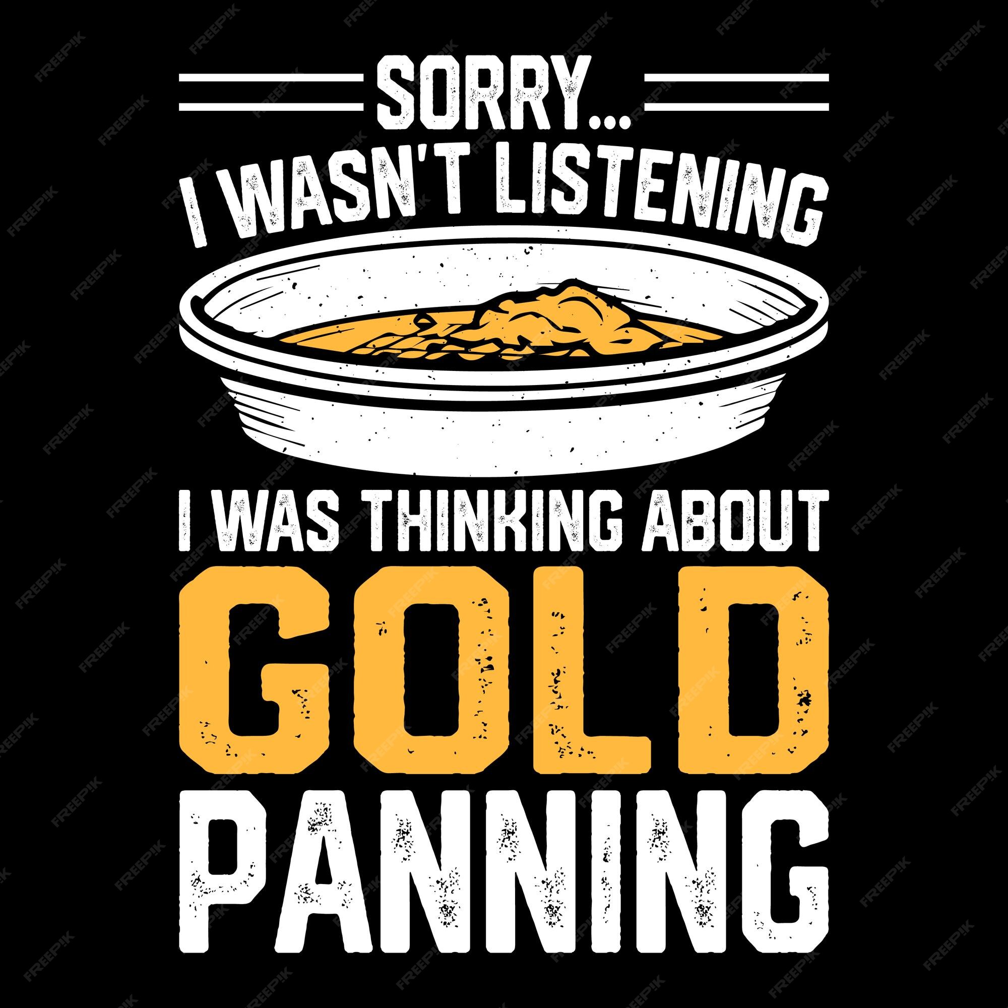 Premium Vector | Gold panning funny gold digging retro vintage gold ...