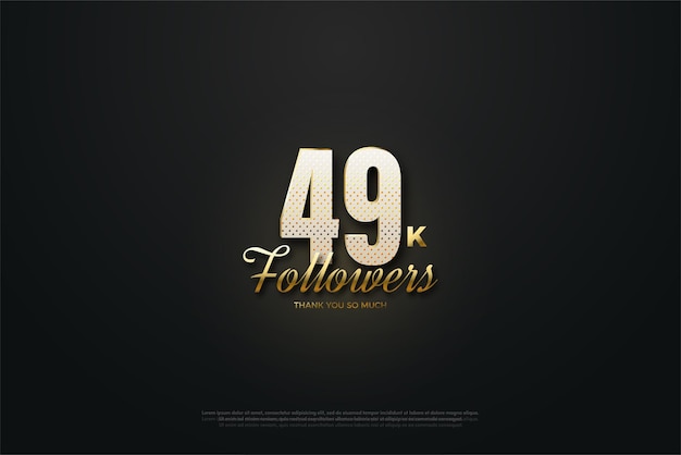 Effetto bagliore dorato che circonda il numero di celebrazione di 49k follower