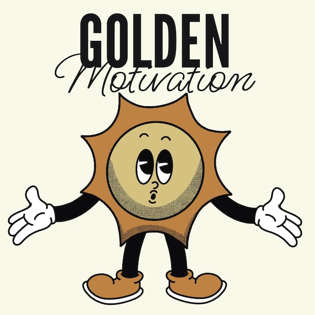 Golden Motivation With Sun Groovy Character design