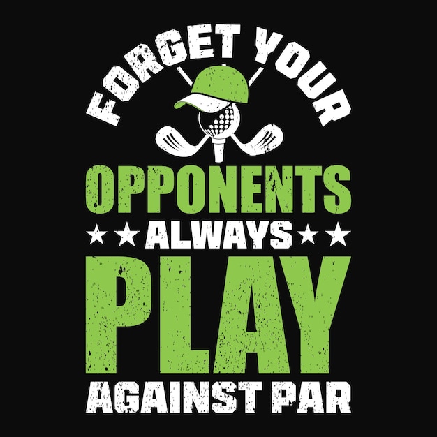 Golf Quotes Saying T-Shirt Design, Golfer Vector Elements.