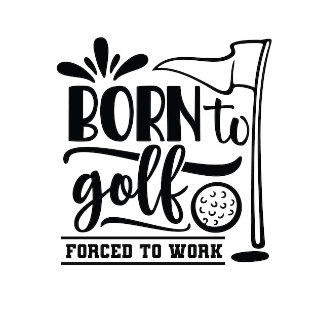 Golf shirt design Golf svg cut files design sport typografie vector design