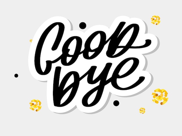 Vector good bye calligraphic lettering on yellow blot