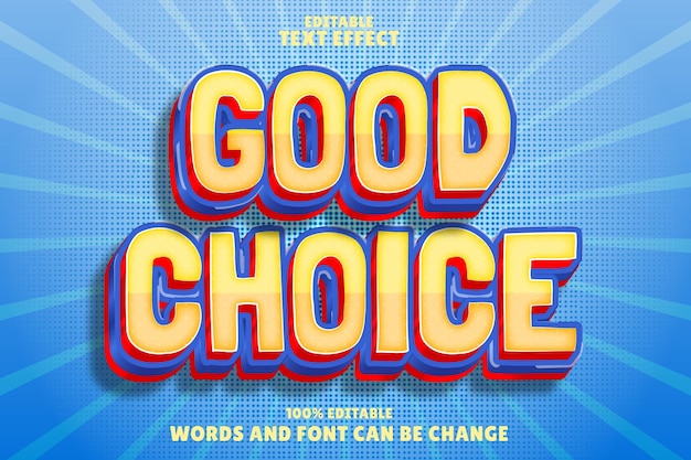 Vector good choice editable text effect