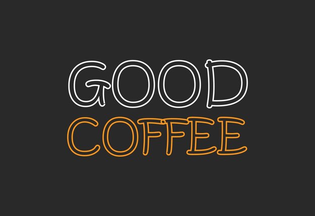 Good Coffee Vector T Shirt Design