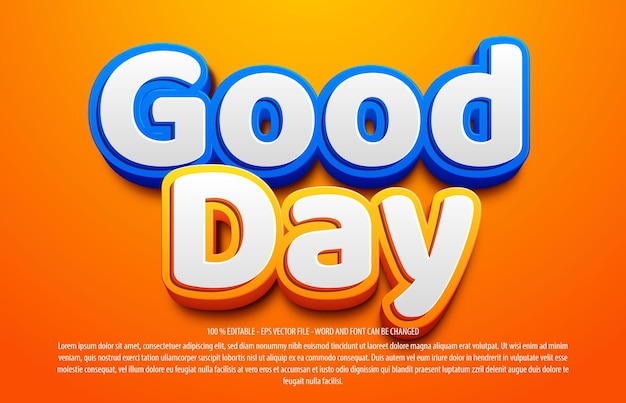 Good day 3d style editable text effect