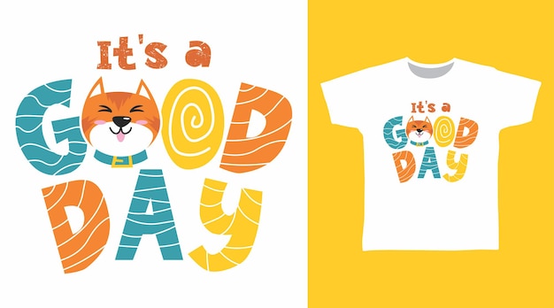 Vector good day typography with cat tees design concept