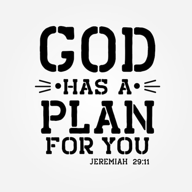 Good has a plan for your