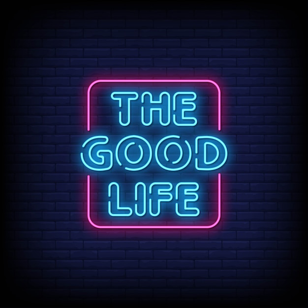 Текст в стиле неоновых вывесок Good Life