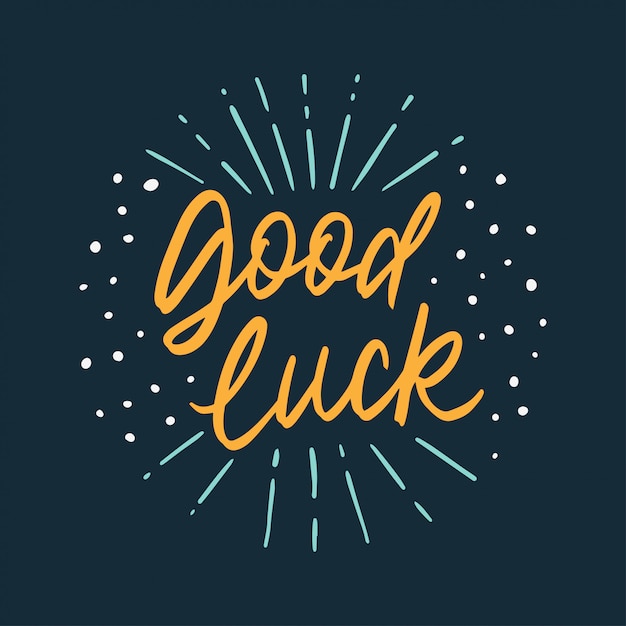 Good luck hand belettering word