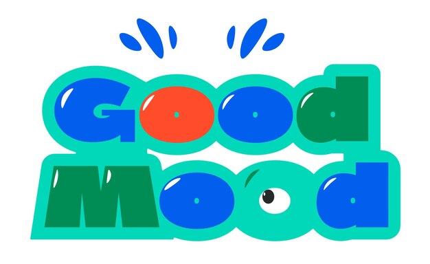 Good mood colorful sticker or logotype vector