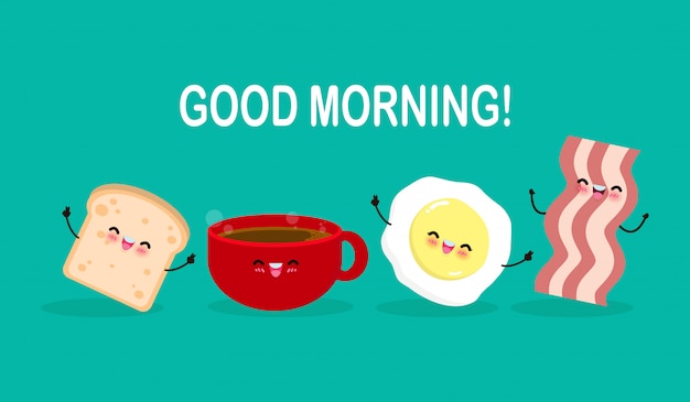 Vector good morning cute cartoon happy coffee cup, egg, toast, bacon, breakfast funny characters isolated flat  illustration