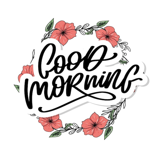 Good morning lettering calligraphy brush text slogan