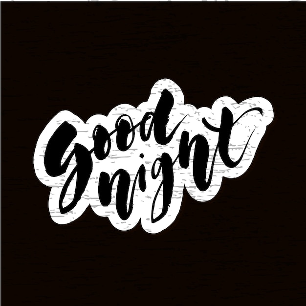 Vector good night lettering calligraphy vector text phrase typography type chalkboard