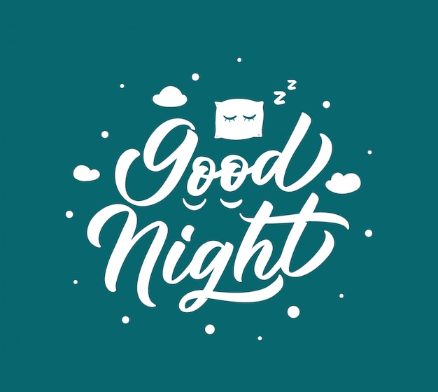 Good night, sleep lettering phrase. Hand drawn composition
