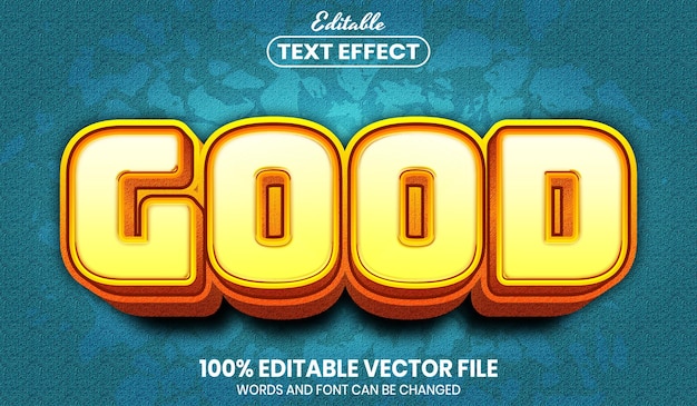 Good text, font style editable text effect