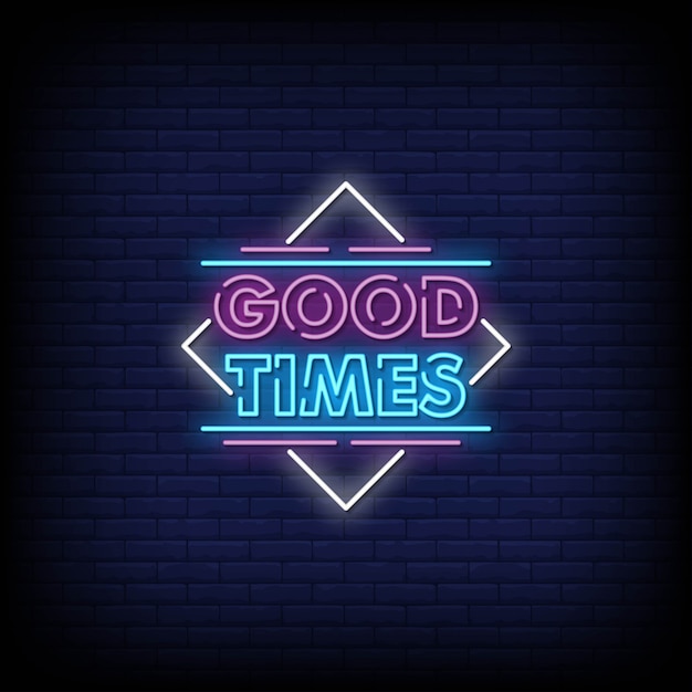 Segno di testo al neon di good times