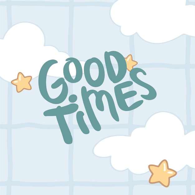 Good times vector flyer