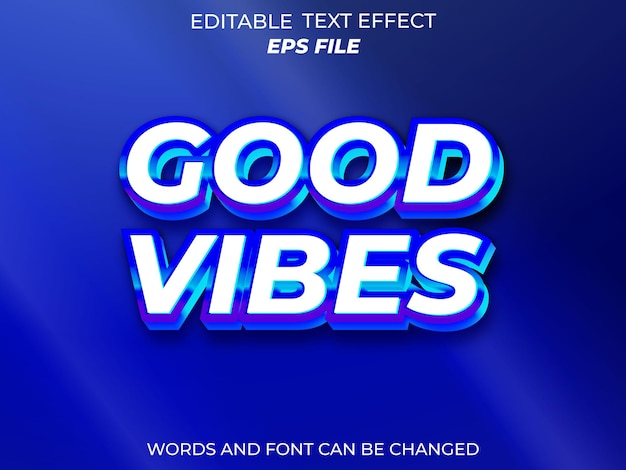 good vibe text effect font editable typography 3d text vector template