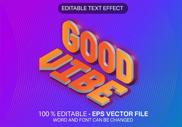 Vector good vibe text effect vector