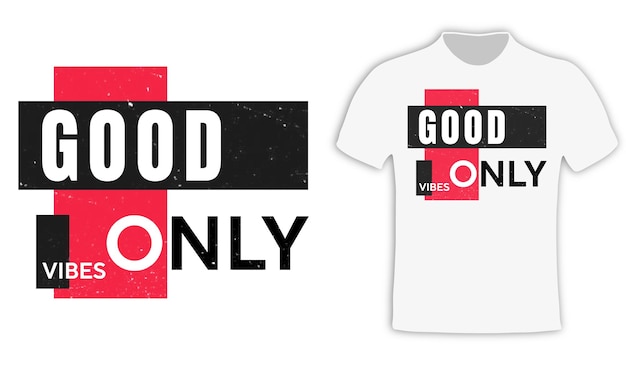 Good vibes alleen belettering van ontwerp voor t-shirt