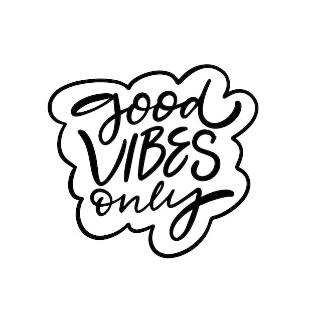 Good vibes alleen moderne motivatie belettering zin