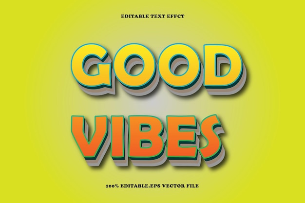 Good Vibes bewerkbaar teksteffect 3D reliëfverloopstijl