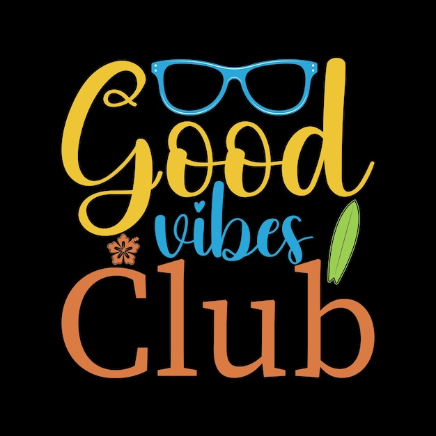 Good Vibes Club logo t-shirt ontwerp