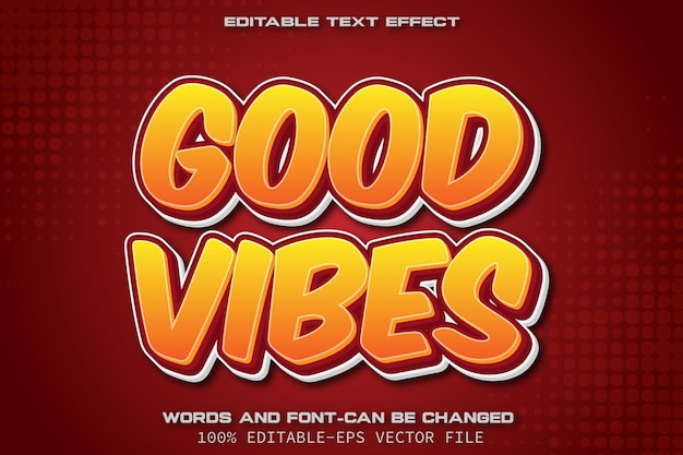 Good Vibes Редактируемый текстовый эффект в мультяшном стиле