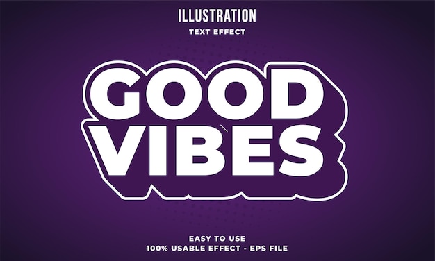 good vibes editable text effect