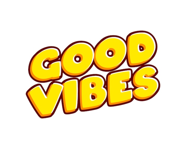 Good vibes mention lettering isolato su bianco colorato effetto testo disegno vettoriale testo o iscrizioni in inglese il design moderno e creativo ha colori giallo arancio rosso