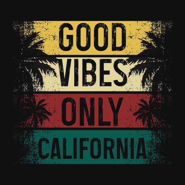 Good vibes only California zomer strand t-shirt ontwerp