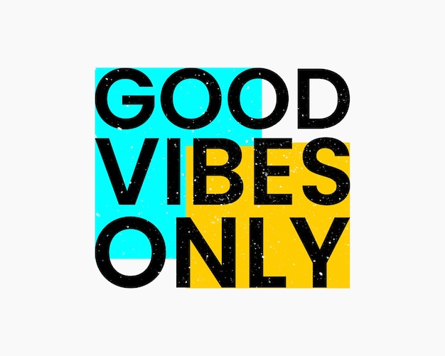 Надпись &quot;Good Vibes Only&quot;