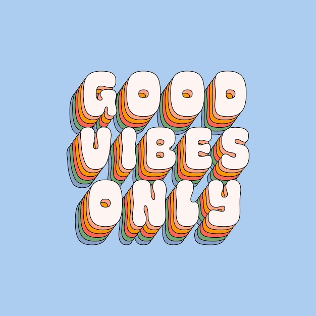 Good vibes solo illustrazione retrò in stile anni '70 '80 slogan design per tshirts carte poster