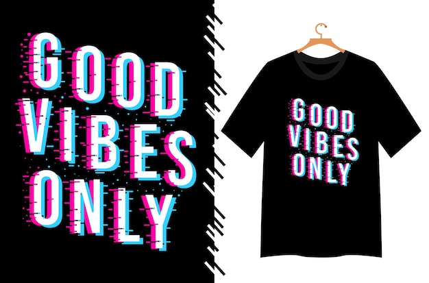 Vector good vibes only t shirt design