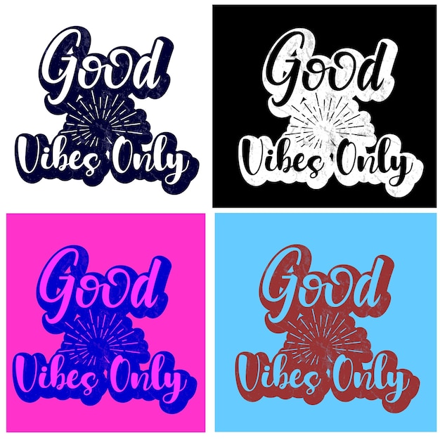 Good vibes only t-shirtontwerp