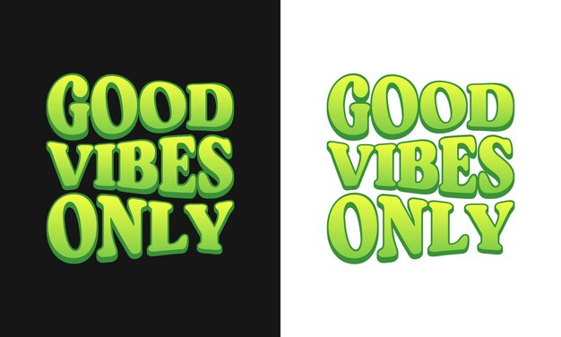 Good Vibes Only Typography デザインベクトルテンプレート プリント準備ができています