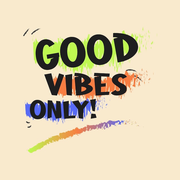 Vector good vibes only typography quote tshirt design