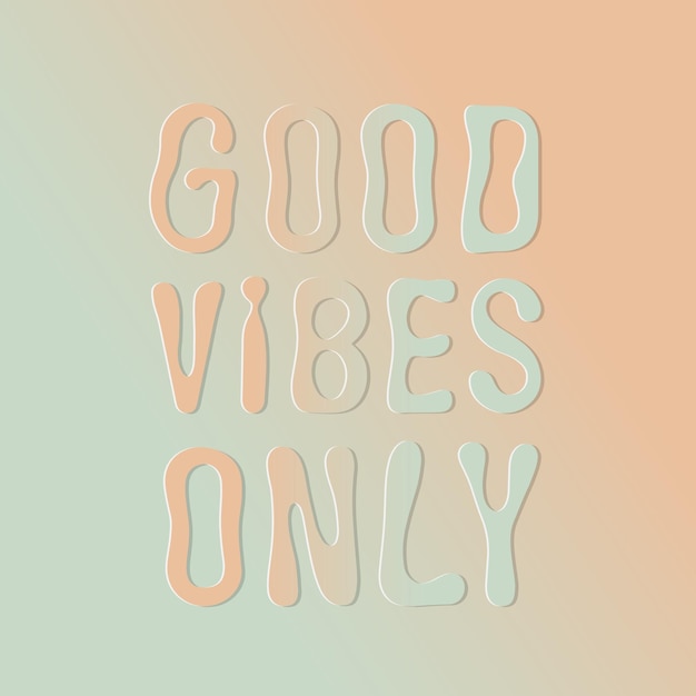 Good vibes only vintage retro warp text typography design vector template for t shirt